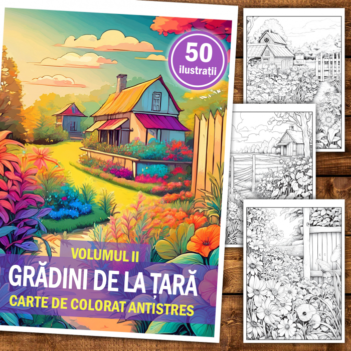 Carte de colorat antistres , 50 de ilustratii Gradini de la tara - Volumul II, 106 pagini [2]