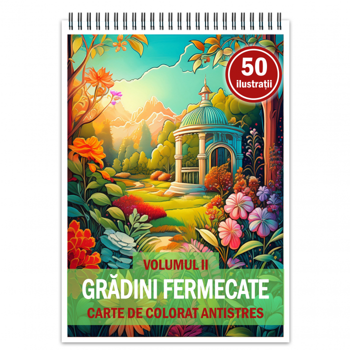Carte de colorat antistres , 50 de ilustratii Gradini Fermecate - Volumul II, 106 pagini [1]