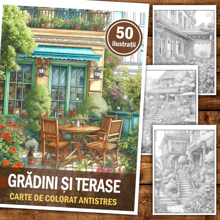 Carte de colorat antistres , 50 de ilustratii Gradini si Terase, 106 pagini [2]