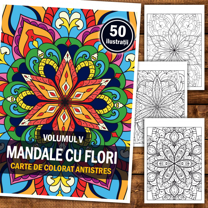 Carte de colorat antistres, 50 de ilustratii Mandale cu Flori - Volumul V [2]