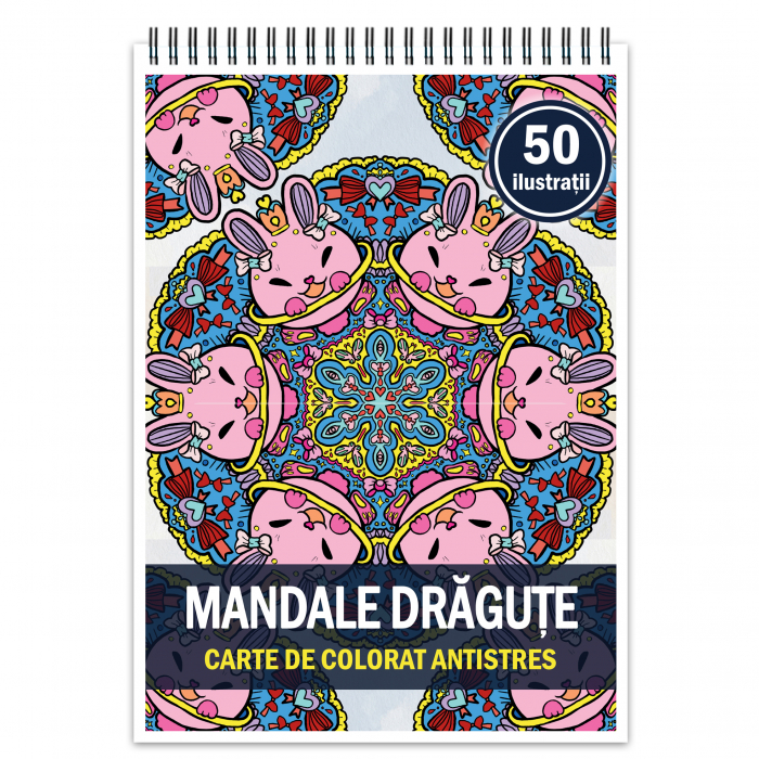 Carte de colorat antistres, 50 de ilustratii Mandale Dragute [1]