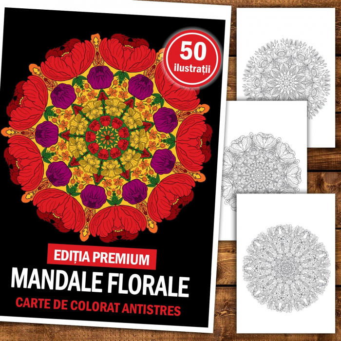 Carte de colorat antistres, 50 de ilustratii Mandale Florale - Editia Premium [2]