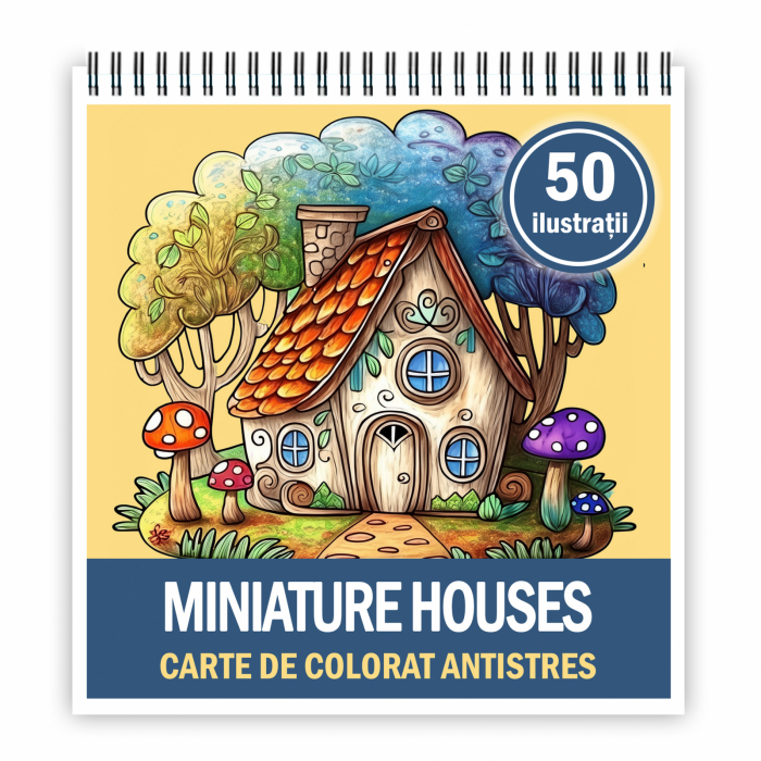 Carte de colorat antistres , 50 de ilustratii Miniature Houses, 106 pagini [1]