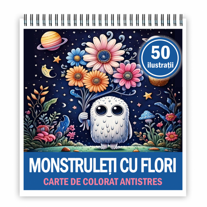 Carte de colorat antistres , 50 de ilustratii Monstruleti cu Flori, 106 pagini [1]
