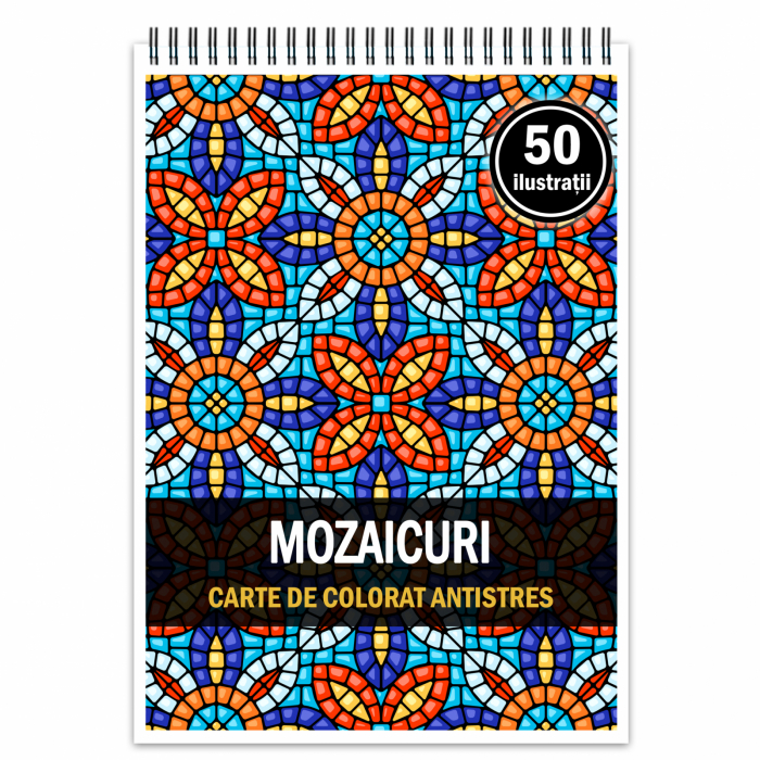 Carte de colorat antistres , 50 de ilustratii Mozaicuri, 106 pagini [1]