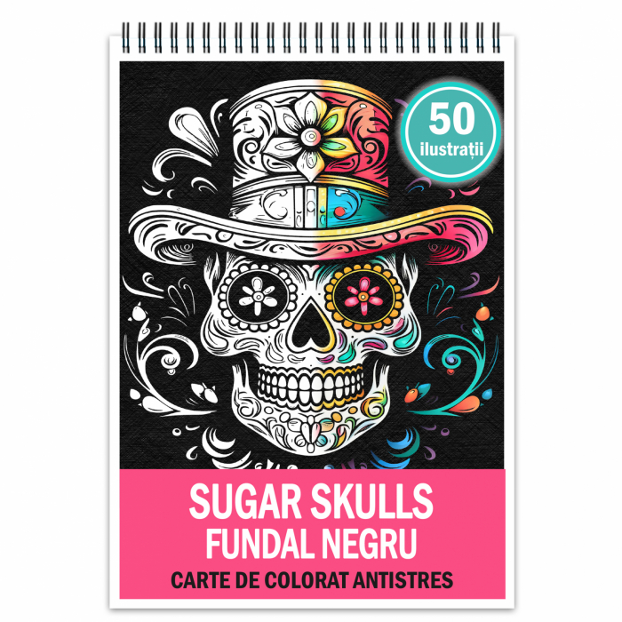 Carte de colorat antistres , 50 de ilustratii Sugar Skulls pe fundal negru, 106 pagini [1]