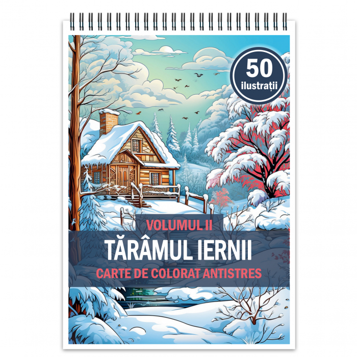 Carte de colorat antistres , 50 de ilustratii Taramul Iernii - Volumul II, 106 pagini [1]