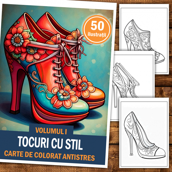 Carte de colorat antistres , 50 de ilustratii Tocuri cu Stil - Volumul I, 106 pagini [2]