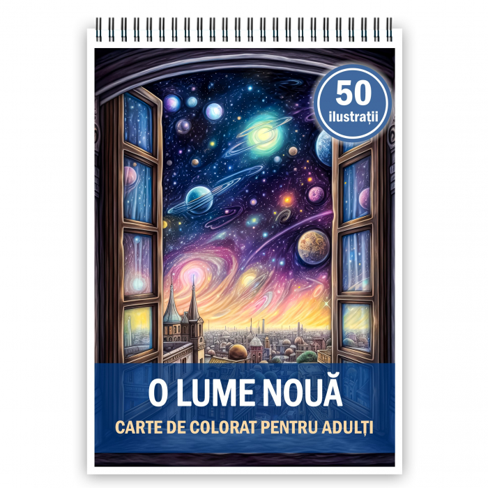 Carte de colorat pentru adulti, 50 de ilustratii, O lume noua, 106 pagini [1]