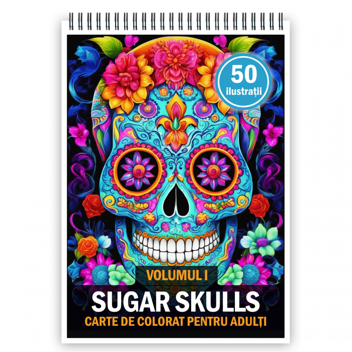 Carte de colorat pentru adulti, 50 de ilustratii, Sugar Skulls - Volumul I, 106 pagini [1]