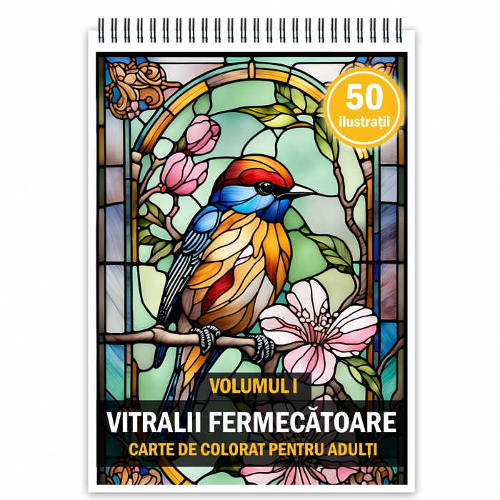 Carte de colorat pentru adulti, 50 de ilustratii, Vitralii Fermecatoare - Volumul I, 106 pagini [1]