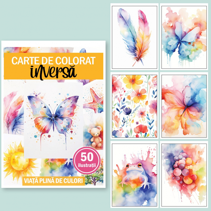 Carte de colorat inversa, 50 de ilustratii, Viata plina de culori, 106 pagini [3]