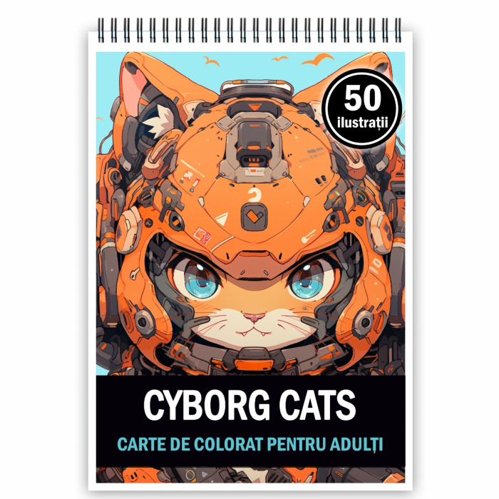 Carte de colorat pentru adulti, 50 de ilustratii, Cyborg Cats, 106 pagini [1]