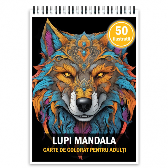 Carte de colorat pentru adulti, 50 de ilustratii, Lupi Mandala, 106 pagini [1]