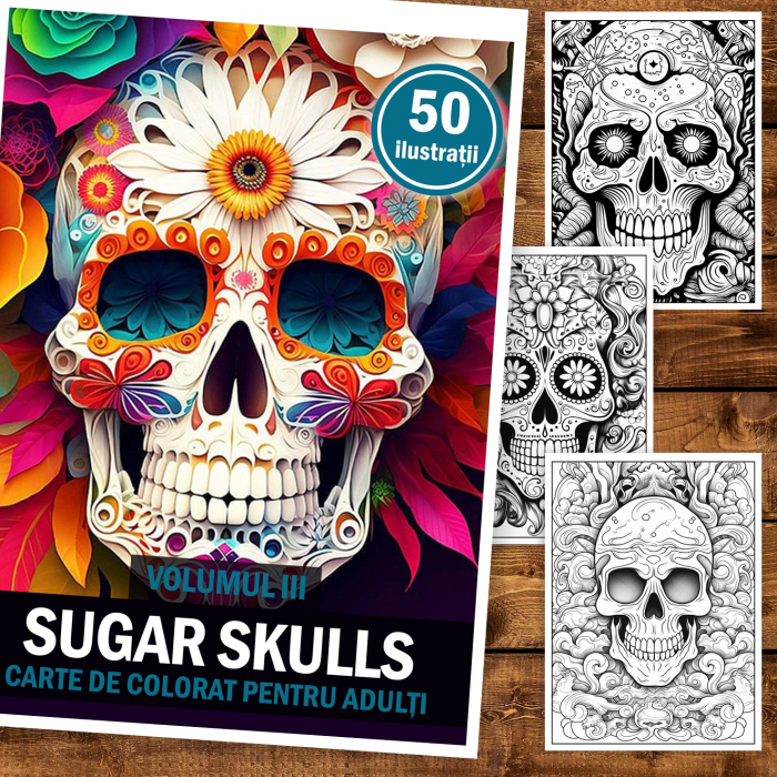 Carte de colorat pentru adulti, 50 de ilustratii, Sugar Skulls - Volumul III, 106 pagini [2]