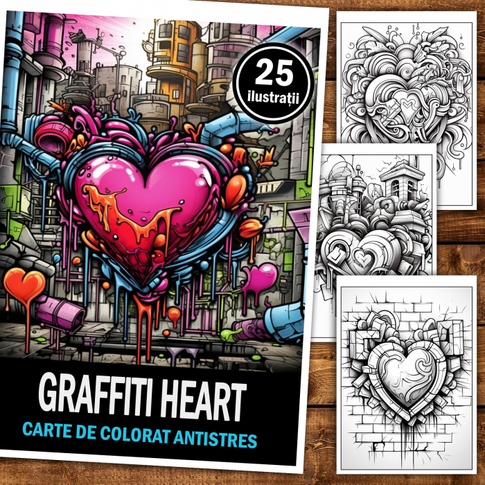 Carte de colorat pentru relaxare si antistres, 25 de ilustratii, Graffiti Heart, 56 pagini [2]