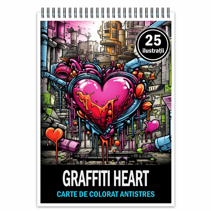 Carte de colorat pentru relaxare si antistres, 25 de ilustratii, Graffiti Heart, 56 pagini [1]