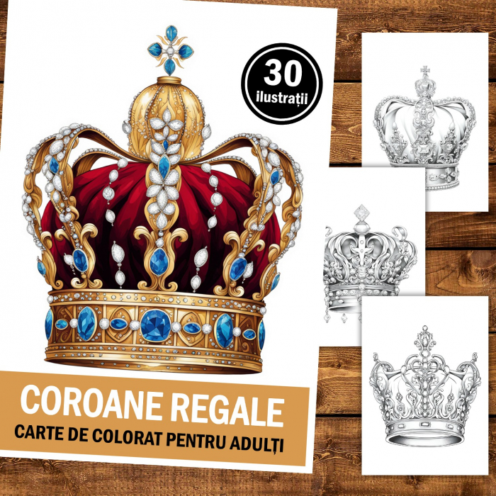 Carte de colorat pentru relaxare si antistres, 30 de ilustratii, Coroane Regale, 66 pagini [2]