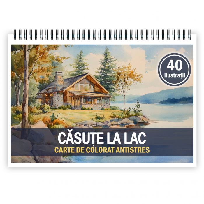 Carte de colorat pentru relaxare si antistres, 40 de ilustratii, Casute la Lac, 86 pagini [1]