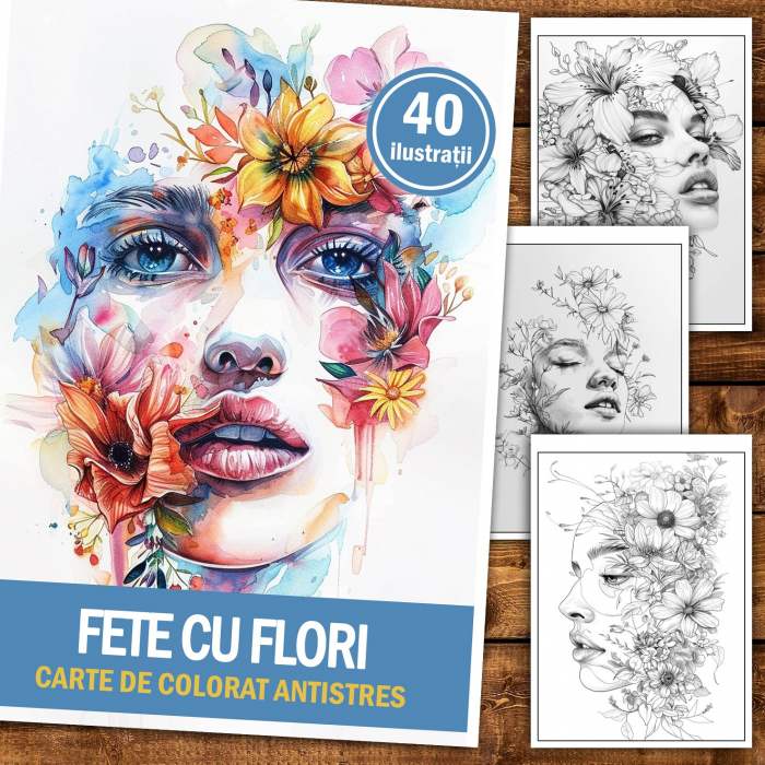 Carte de colorat pentru relaxare si antistres, 40 de ilustratii, Fete cu Flori, 86 pagini [2]