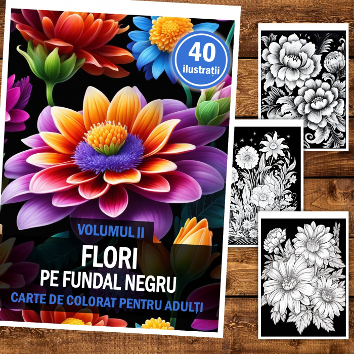 Carte de colorat pentru relaxare si antistres, 40 de ilustratii, Flori pe fundal negru - Volumul II, 86 pagini [2]