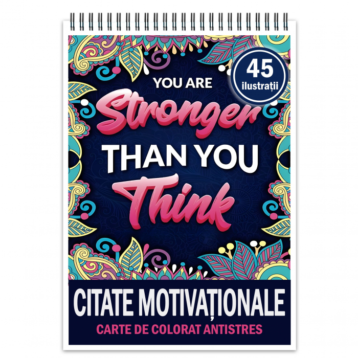 Carte de colorat pentru relaxare si antistres, 45 de ilustratii, Citate Motivationale, 96 pagini [3]