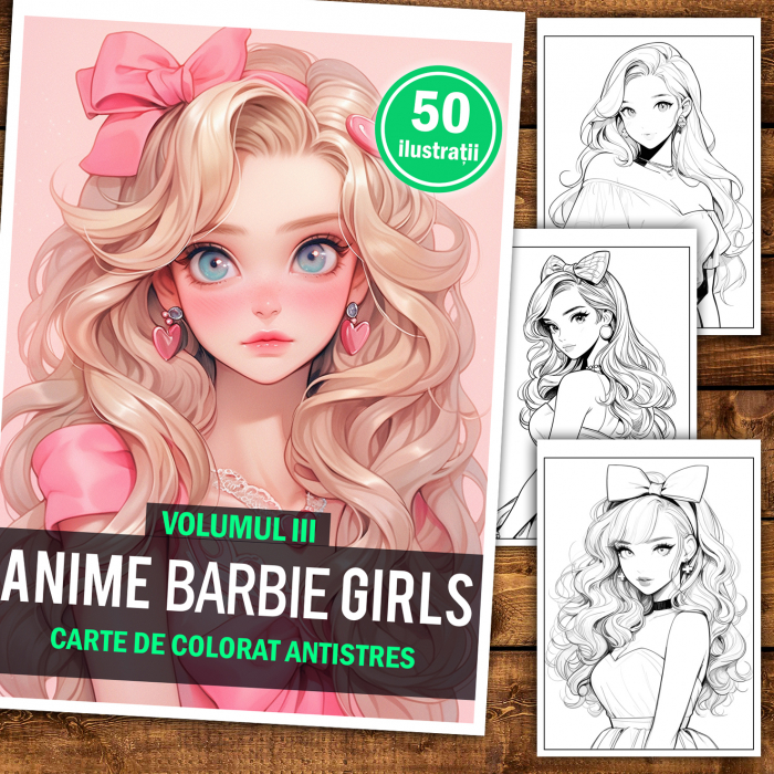 Carte de colorat pentru relaxare si antistres, 50 de ilustratii, Anime Barbie Girls - Volumul III, 106 pagini [4]