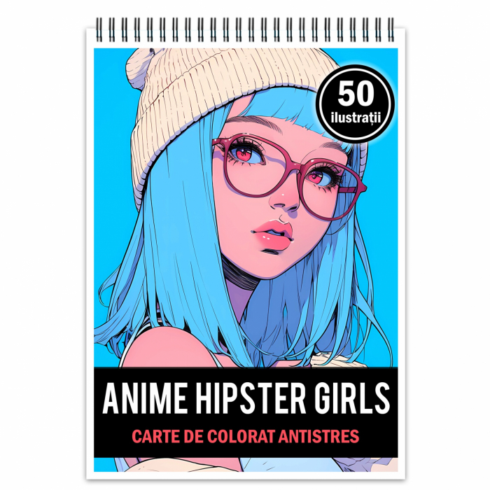 Carte de colorat pentru relaxare si antistres, 50 de ilustratii, Anime Hipster Girls, 106 pagini [1]