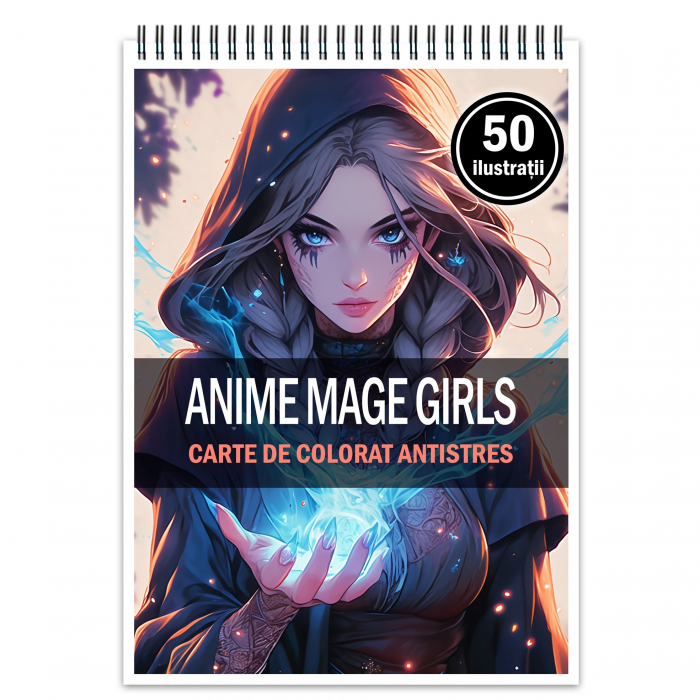 Carte de colorat pentru relaxare si antistres, 50 de ilustratii, Anime Mage Girls, 106 pagini [1]