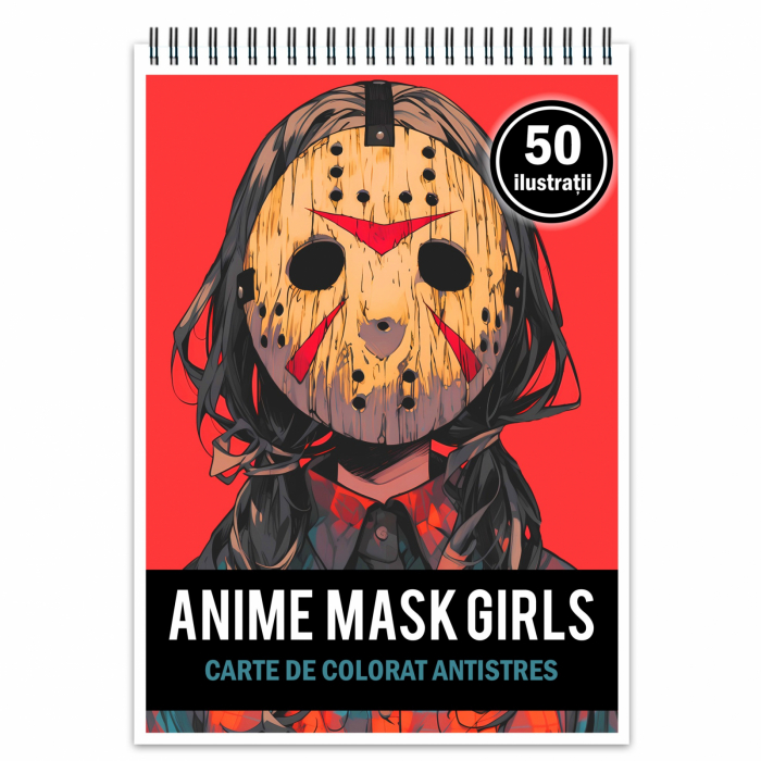 Carte de colorat pentru relaxare si antistres, 50 de ilustratii, Anime Mask Girls, 106 pagini [1]