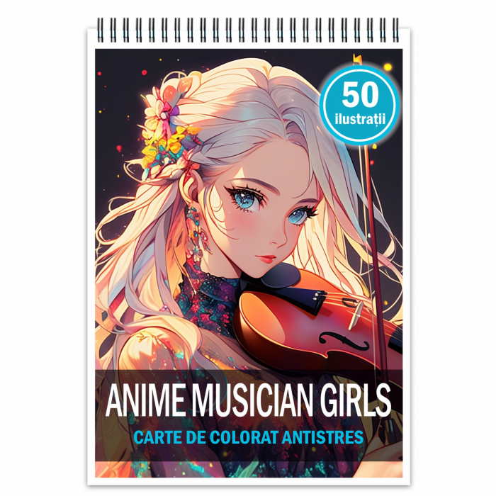 Carte de colorat pentru relaxare si antistres, 50 de ilustratii, Anime Musician Girls, 106 pagini [1]