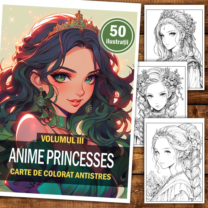 Carte de colorat pentru relaxare si antistres, 50 de ilustratii, Anime Princesses - Volumul III, 106 pagini [2]