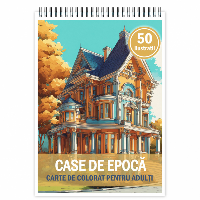 Carte de colorat pentru relaxare si antistres, 50 de ilustratii, Case de epoca, 106 pagini [1]