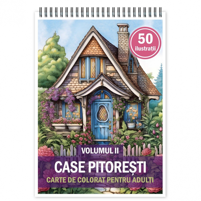 Carte de colorat pentru relaxare si antistres, 50 de ilustratii, Case Pitoresti - Volumul II, 106 pagini [1]
