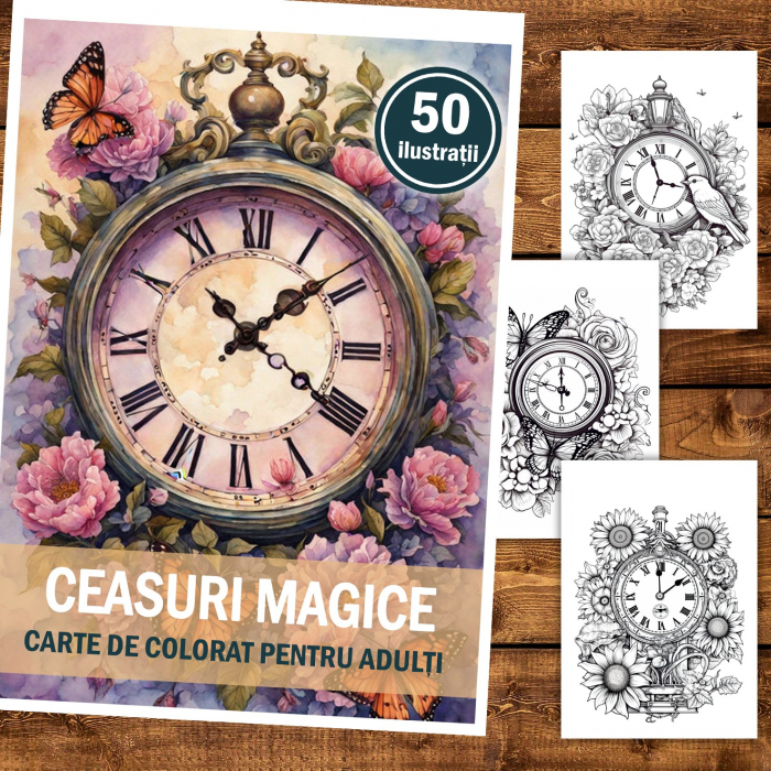 Carte de colorat pentru relaxare si antistres, 50 de ilustratii, Ceasuri magice, 106 pagini [2]