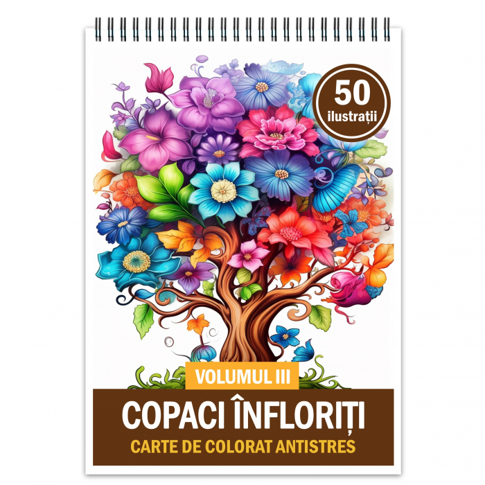 Carte de colorat pentru relaxare si antistres, 50 de ilustratii, Copaci Infloriti - Volumul III, 106 pagini [1]