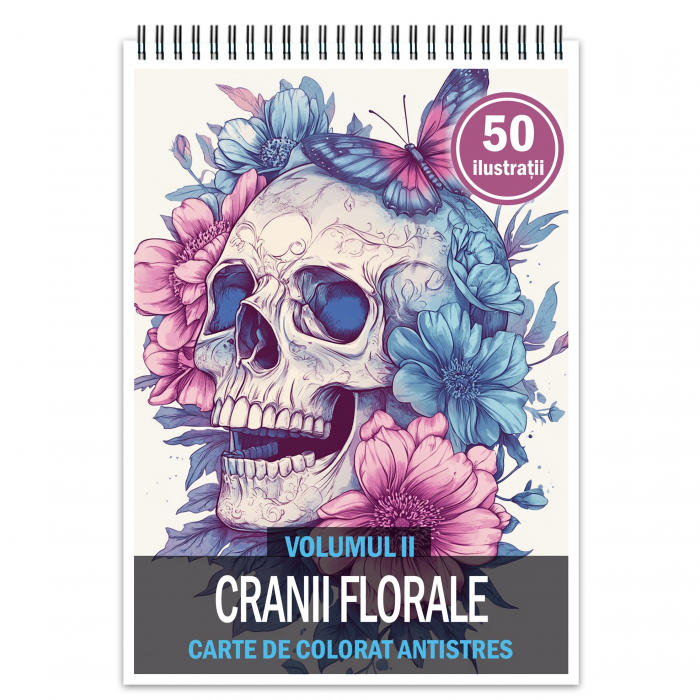 Carte de colorat pentru relaxare si antistres, 50 de ilustratii, Cranii Florale - Volumul II, 106 pagini [1]