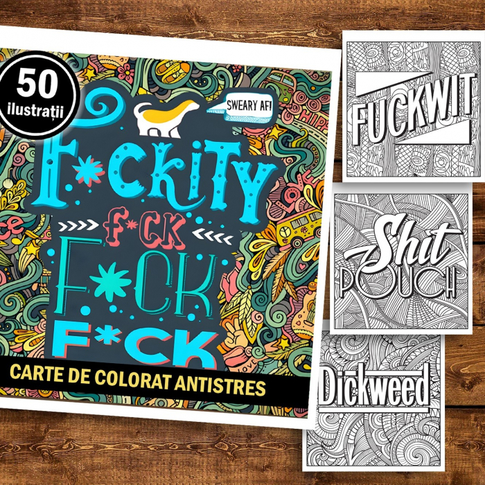 Carte de colorat pentru relaxare si antistres, 50 de ilustratii, F*ckity F*ck F*ck, 106 pagini [2]