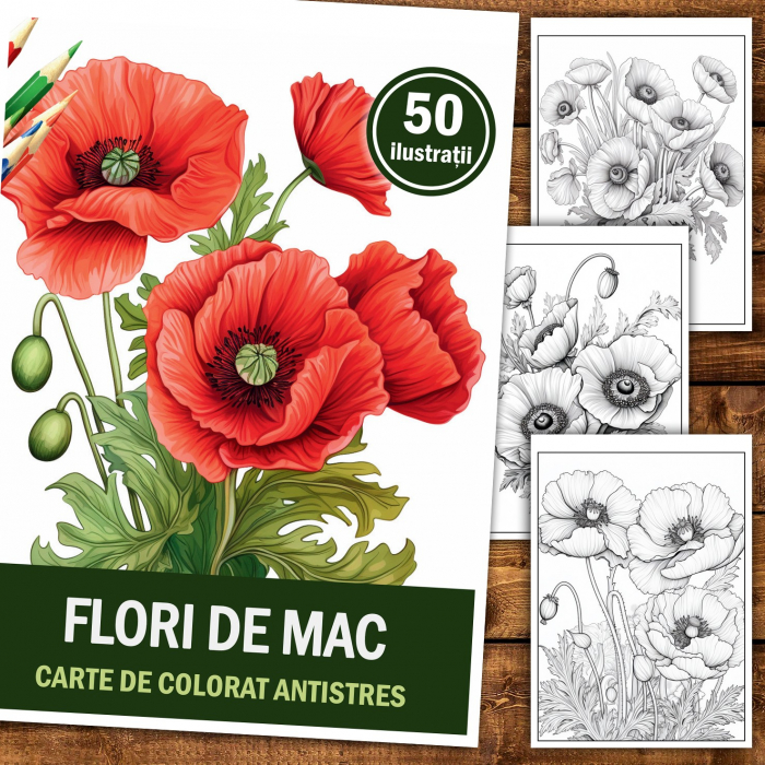 Carte de colorat pentru relaxare si antistres, 50 de ilustratii, Flori de Mac 106 pagini [2]