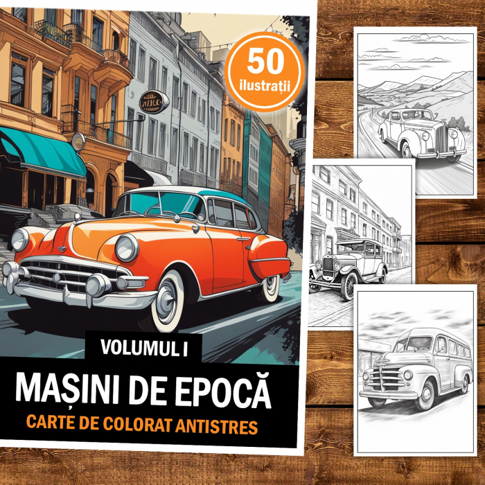 Carte de colorat pentru relaxare si antistres, 50 de ilustratii, Masini de epoca - Volumul I, 106 pagini [2]