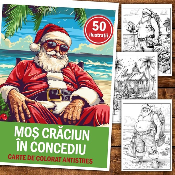 Carte de colorat pentru relaxare si antistres, 50 de ilustratii, Mos Craciun in Concediu, 106 pagini [2]