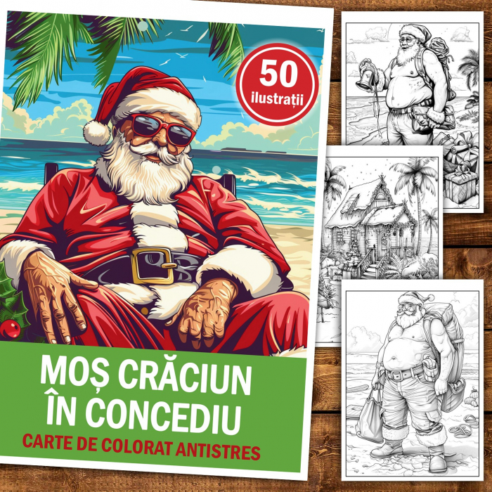 Carte de colorat pentru relaxare si antistres, 50 de ilustratii, Mos Craciun in Concediu, 106 pagini [2]