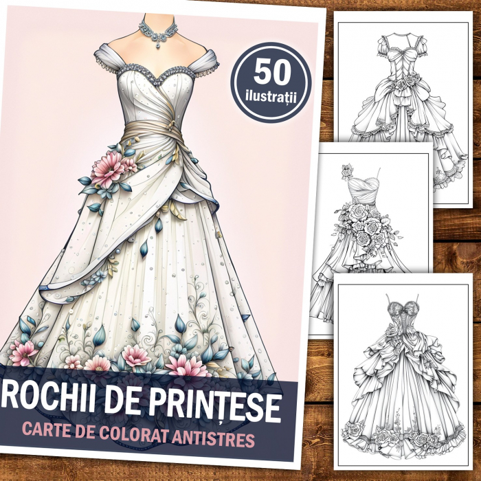 Carte de colorat pentru relaxare si antistres, 50 de ilustratii, Rochii de printese, 106 pagini [2]