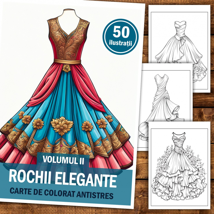 Carte de colorat pentru relaxare si antistres, 50 de ilustratii, Rochii Elegante - Volumul II, 106 pagini [2]