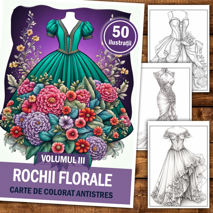 Carte de colorat pentru relaxare si antistres, 50 de ilustratii, Rochii Florale - Volumul III, 106 pagini [2]