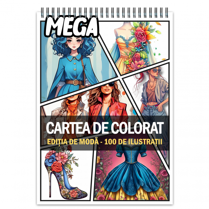 Mega cartea de colorat antistres , 100 de ilustratii, Editia de Moda, 206 pagini [1]