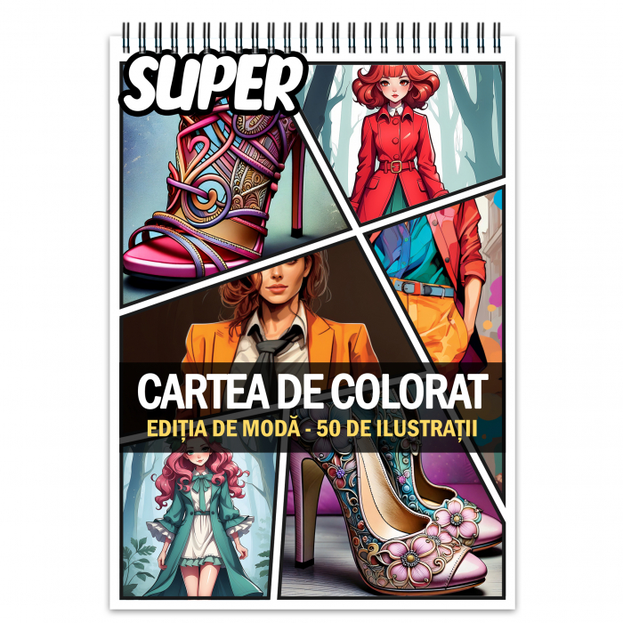 Super cartea de colorat, 50 de ilustratii - Editia de Moda, 106 pagini [1]