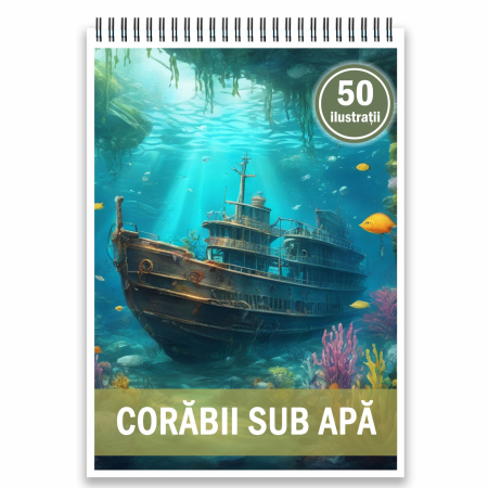 Carti de colorat antistres pentru adulti - Carte de colorat, 50 de ilustratii, Corabii sub apa, 106 pagini