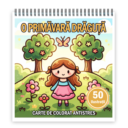 Carti de colorat pentru copii - Carte de colorat, 50 de ilustratii O primavara draguta, 106 pagini
