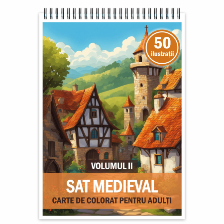 Carti de colorat cu Peisaje, cladiri, castele - Carte de colorat, 50 de ilustratii, Sat Medieval - Volumul II, 106 pagini